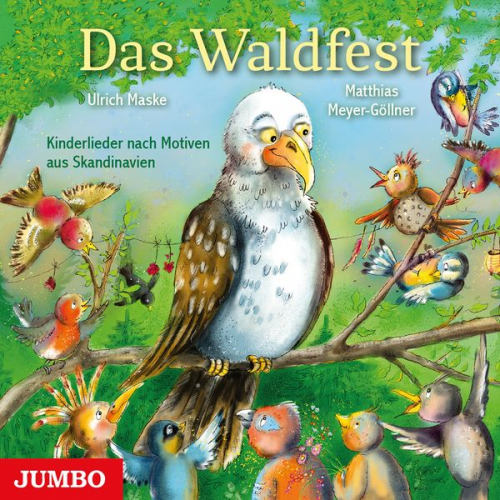 Ulrich Maske - Das Waldfest. Kinderlieder nach Motiven aus Skandinavien