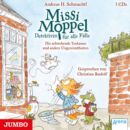 Andreas H. Schmachtl - Missi Moppel. Die schwebende Teekanne und andere Ungereimtheiten