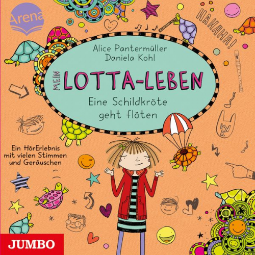 Alice Pantermüller - Mein Lotta-Leben. Eine Schildkröte geht flöten