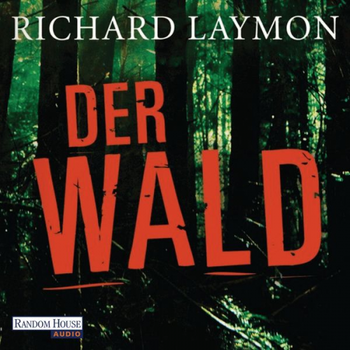 Richard Laymon - Der Wald