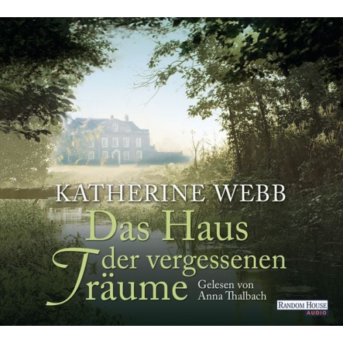 Katherine Webb - Das Haus der vergessenen Träume