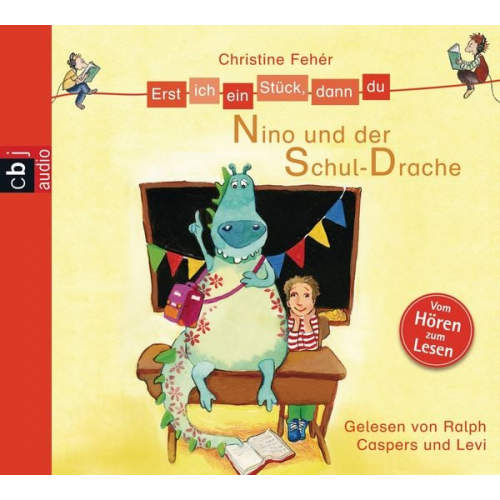 Christine Feher - Erst ich ein Stück, dann du - Nino und der Schul-Drache