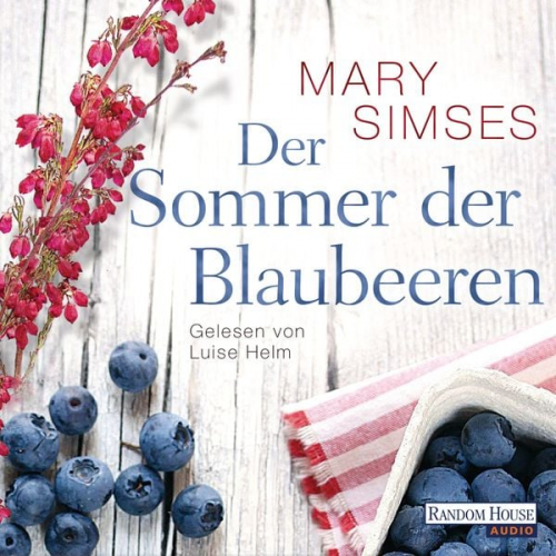 Mary Simses - Der Sommer der Blaubeeren