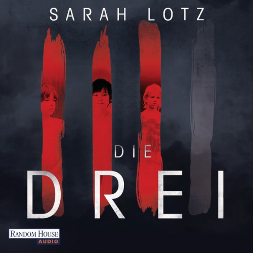 Sarah Lotz - Die Drei