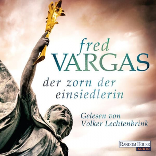 Fred Vargas - Der Zorn der Einsiedlerin