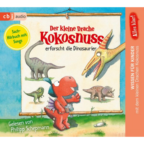Ingo Siegner - Alles klar! Der kleine Drache Kokosnuss erforscht... Die Dinosaurier