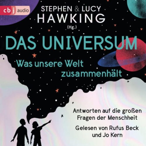 Stephen W. Hawking Lucy Hawking - Das Universum – Was unsere Welt zusammenhält