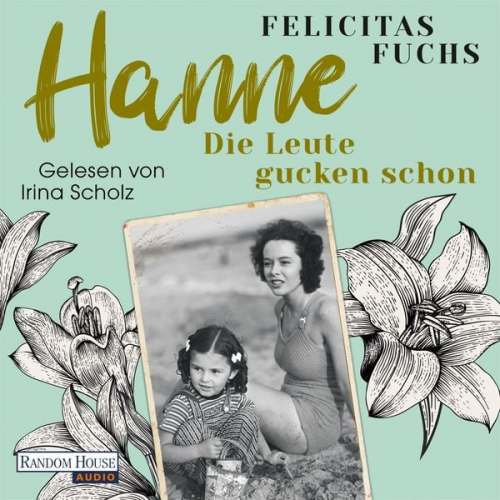 Felicitas Fuchs - Hanne. Die Leute gucken schon