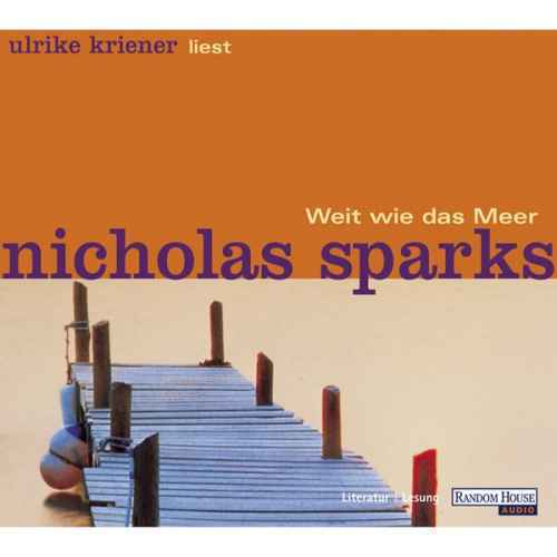 Nicholas Sparks - Weit wie das Meer