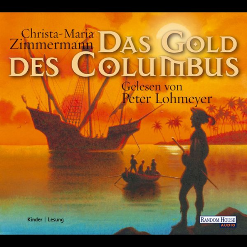 Christa-Maria Zimmermann - Das Gold des Columbus