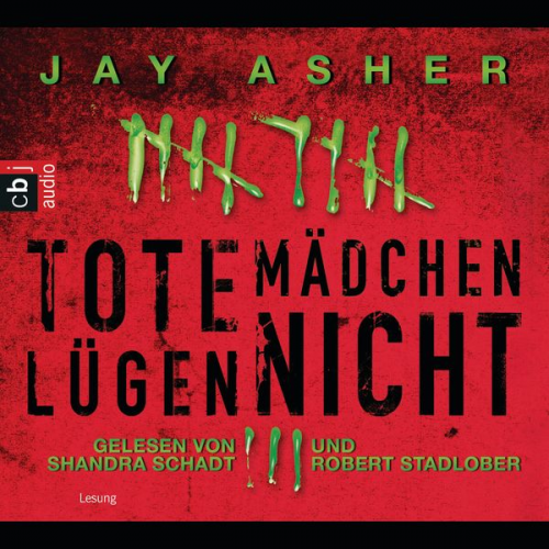 Jay Asher - Tote Mädchen lügen nicht