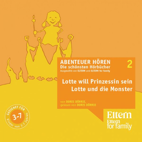 Doris Dörrie - Lotte will Prinzessin werden & Lotte und die Monster