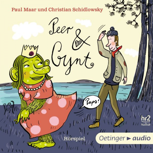 Paul Maar Christian Schidlowsky - Peer & Gynt