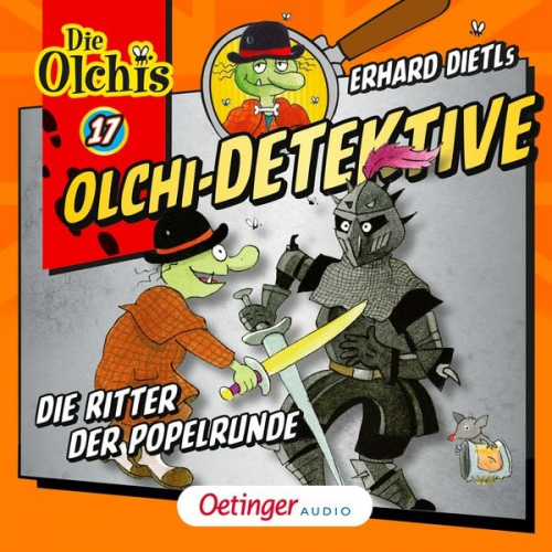 Erhard Dietl Barbara Iland-Olschewski - Olchi-Detektive 17. Die Ritter der Popelrunde