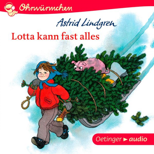 Astrid Lindgren - Lotta kann fast alles