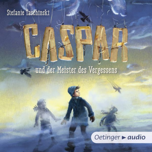 Stefanie Taschinski - Caspar und der Meister des Vergessens
