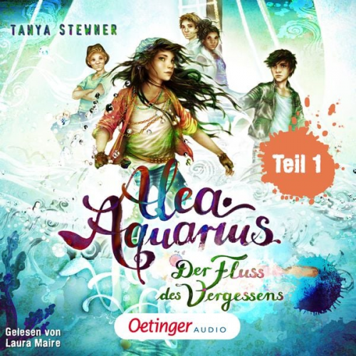 Tanya Stewner - Alea Aquarius 6 Teil 1. Der Fluss des Vergessens