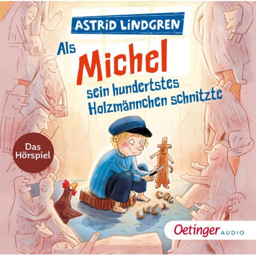 Astrid Lindgren - Als Michel sein hundertstes Holzmännchen schnitzte