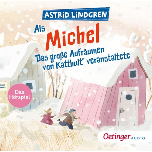 Astrid Lindgren - Als Michel "Das große Aufräumen von Katthult" veranstaltete