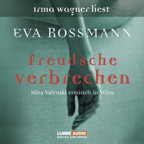 Eva Rossmann - Freudsche Verbrechen