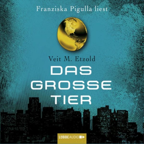 Veit Etzold - Das große Tier