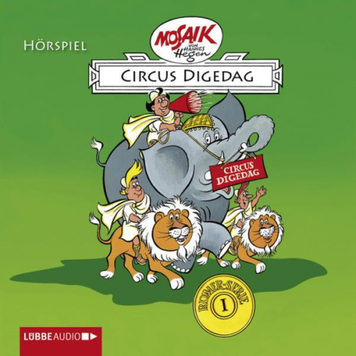Hannes Hegen - Digedags. Römer-Serie - Folge 1: Circus Digedag