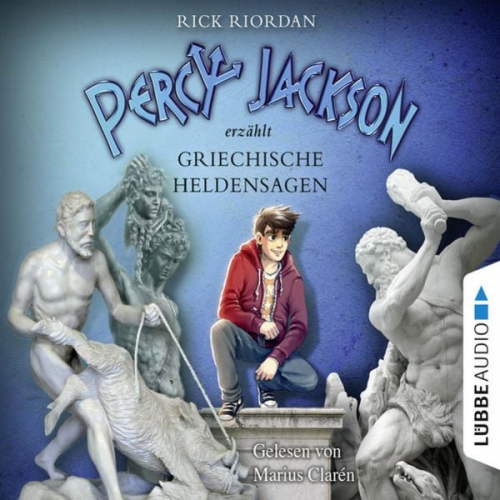 Rick Riordan - Percy Jackson erzählt: Griechische Heldensagen