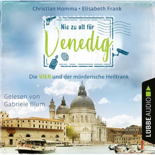 Christian Homma Elisabeth Frank - Nie zu alt für Venedig