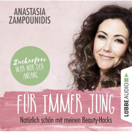 Anastasia Zampounidis - Für immer jung