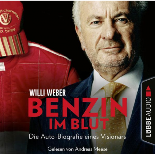 Willi Weber - Benzin im Blut