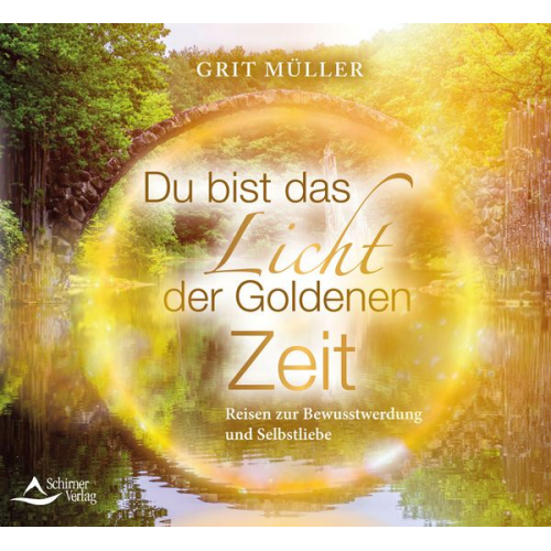 Grit Müller - Du bist das Licht der goldenen Zeit