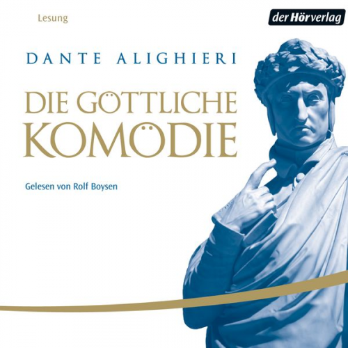 Dante Alighieri - Die Göttliche Komödie