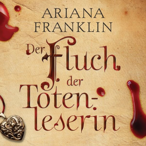 Ariana Franklin - Der Fluch der Totenleserin