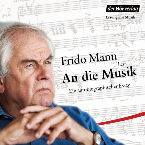 Frido Mann - An die Musik