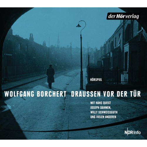 Wolfgang Borchert - Draußen vor der Tür