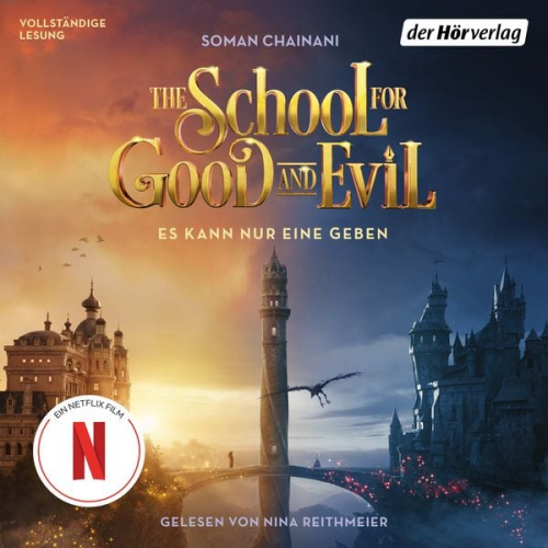 Soman Chainani - The School for Good and Evil - Es kann nur eine geben