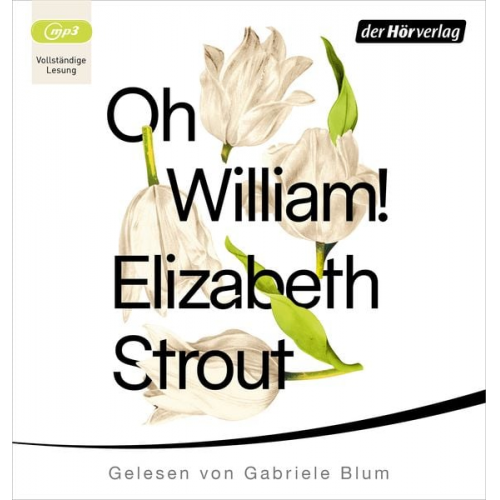 Elizabeth Strout - Oh, William!