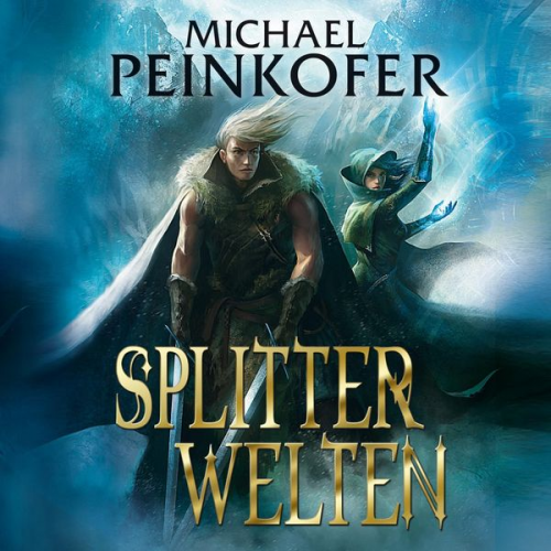 Michael Peinkofer - Splitterwelten