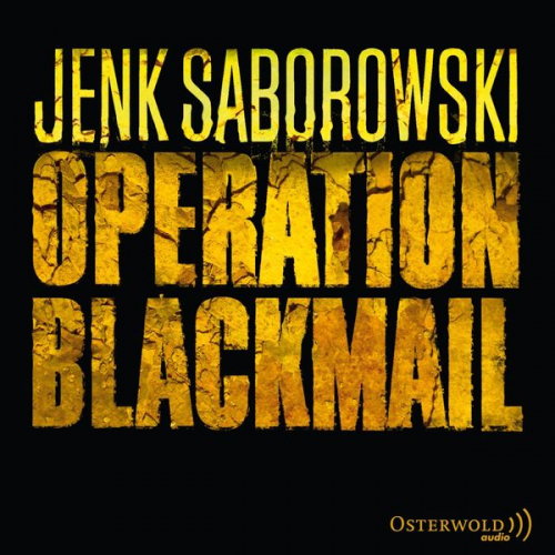 Jenk Saborowski - Operation Blackmail (Solveigh Lang-Reihe 1)