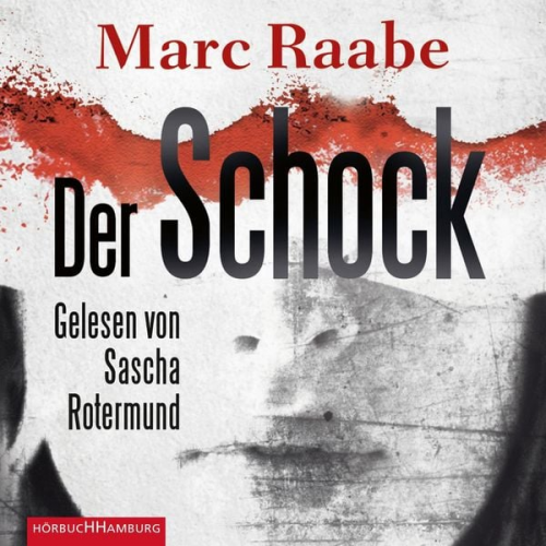 Marc Raabe - Der Schock