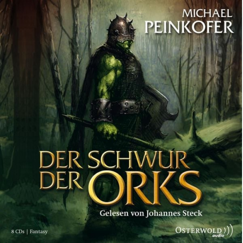 Michael Peinkofer - Der Schwur der Orks