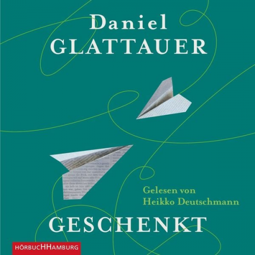 Daniel Glattauer - Geschenkt