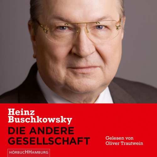 Heinz Buschkowsky - Die andere Gesellschaft