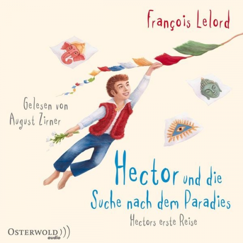François Lelord - Hector und die Suche nach dem Paradies