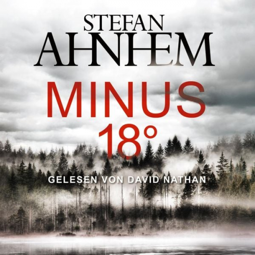 Stefan Ahnhem - Minus 18 Grad