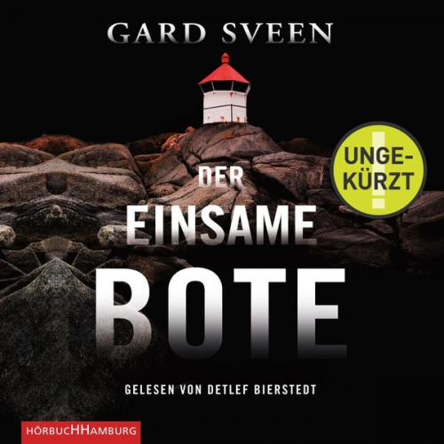 Gard Sveen - Der einsame Bote (Ein Fall für Tommy Bergmann 3)