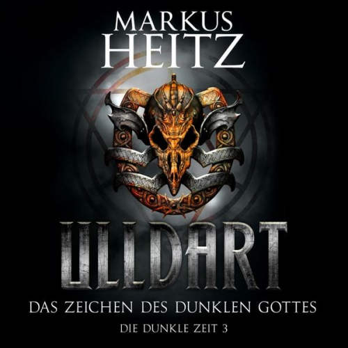 Markus Heitz - Das Zeichen des dunklen Gottes (Ulldart 3)