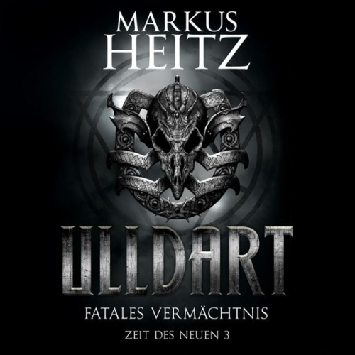 Markus Heitz - Fatales Vermächtnis (Ulldart 9)