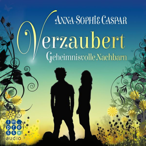 Anna-Sophie Caspar - Verzaubert: Geheimnisvolle Nachbarn