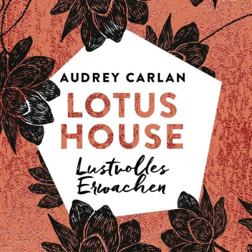 Audrey Carlan - Lotus House - Lustvolles Erwachen (Die Lotus House-Serie 1)